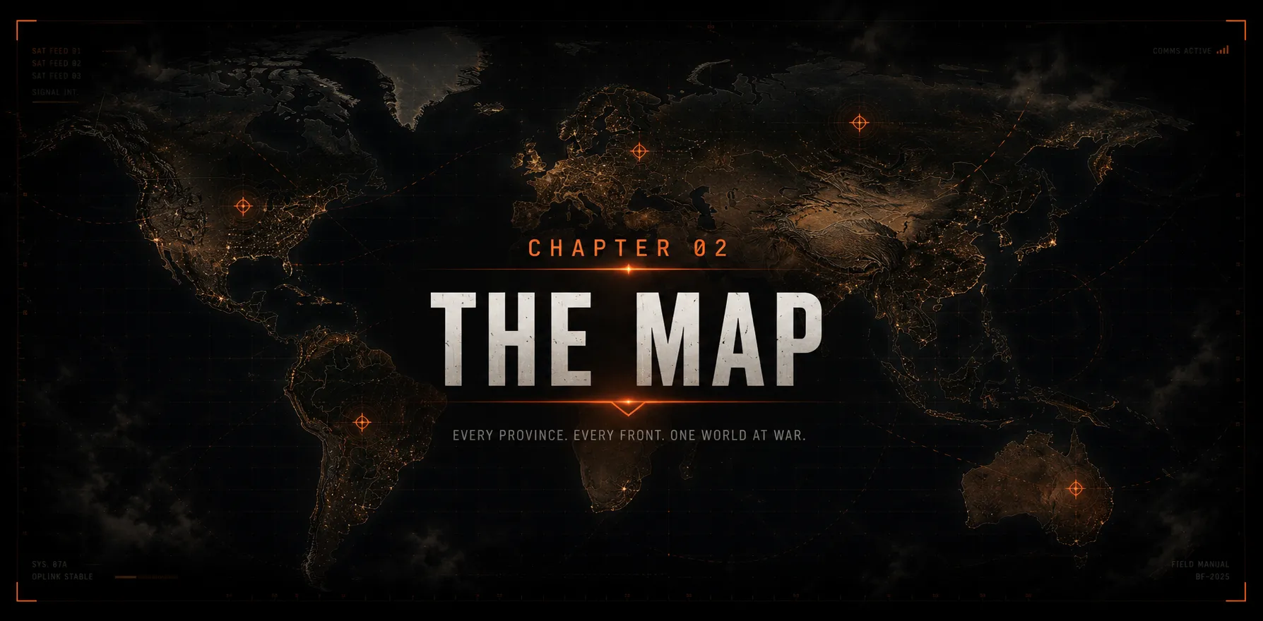 Chapter 02 — The Map. Every province. Every front. One world at war.